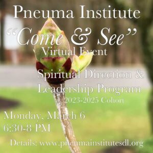 Pneuma Institute Come & See online event, March 6, 2023